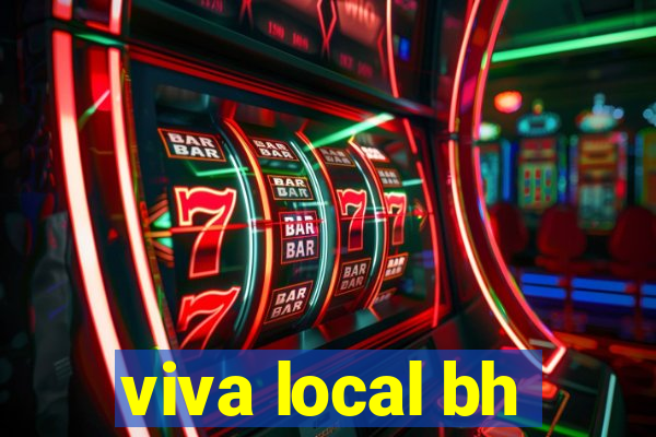 viva local bh